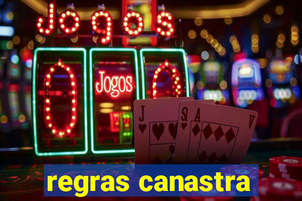 regras canastra